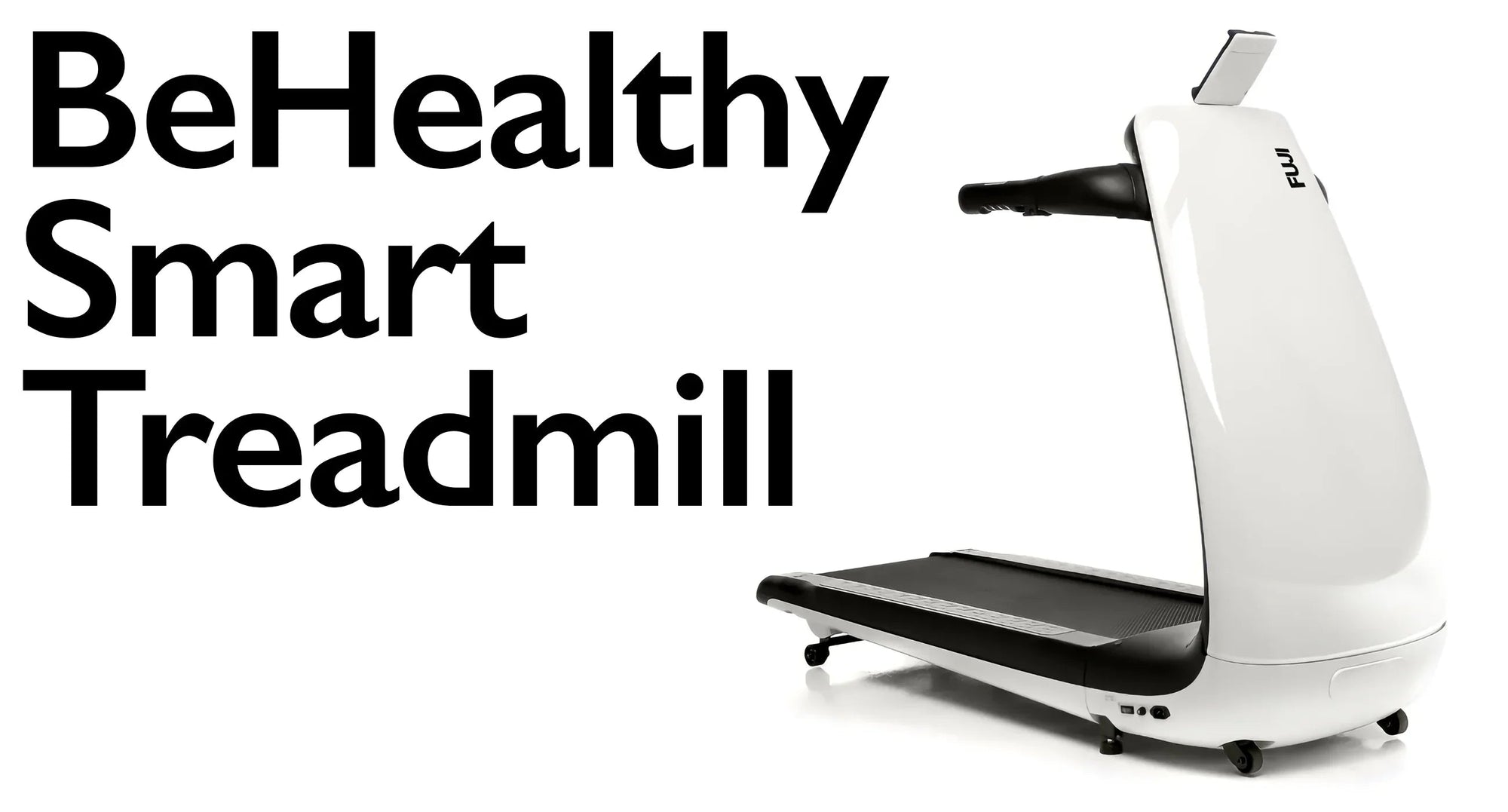 Modern white smart treadmill with sleek design and 'BeHealthy Smart Treadmill' text